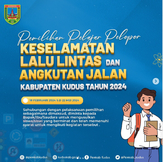 Poster Pemilihan Pelajar Pelopor Keselamatan Lalu Lintas dan Angkutan Jalan Kabupaten Kudus 2024