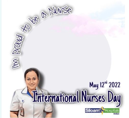 Download Gratis Twibbon Hari Perawat Internasional atau Nurses Day 2022, Ramaikan Media Sosial WA, IG dan FB