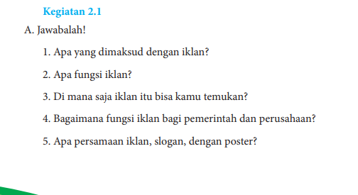 Berikut kunci jawaban Bahasa Indonesia kelas 8 halaman 30 31 Kegiatan 2.1 Bab 2 tentang Iklan, Sarana Komunikasi.