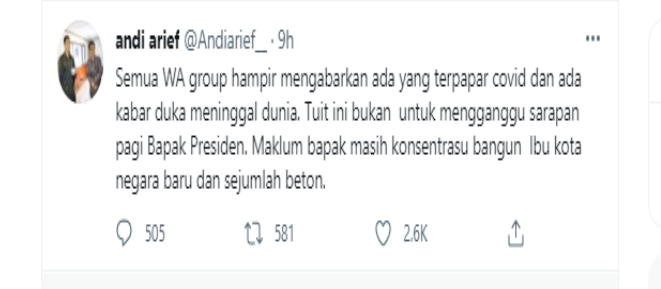 Unggahan Andi Arief yang menyebut Presiden Jokowi lebih fokus pada pembangunan ibu kota baru daripada penanganan Covid-19.