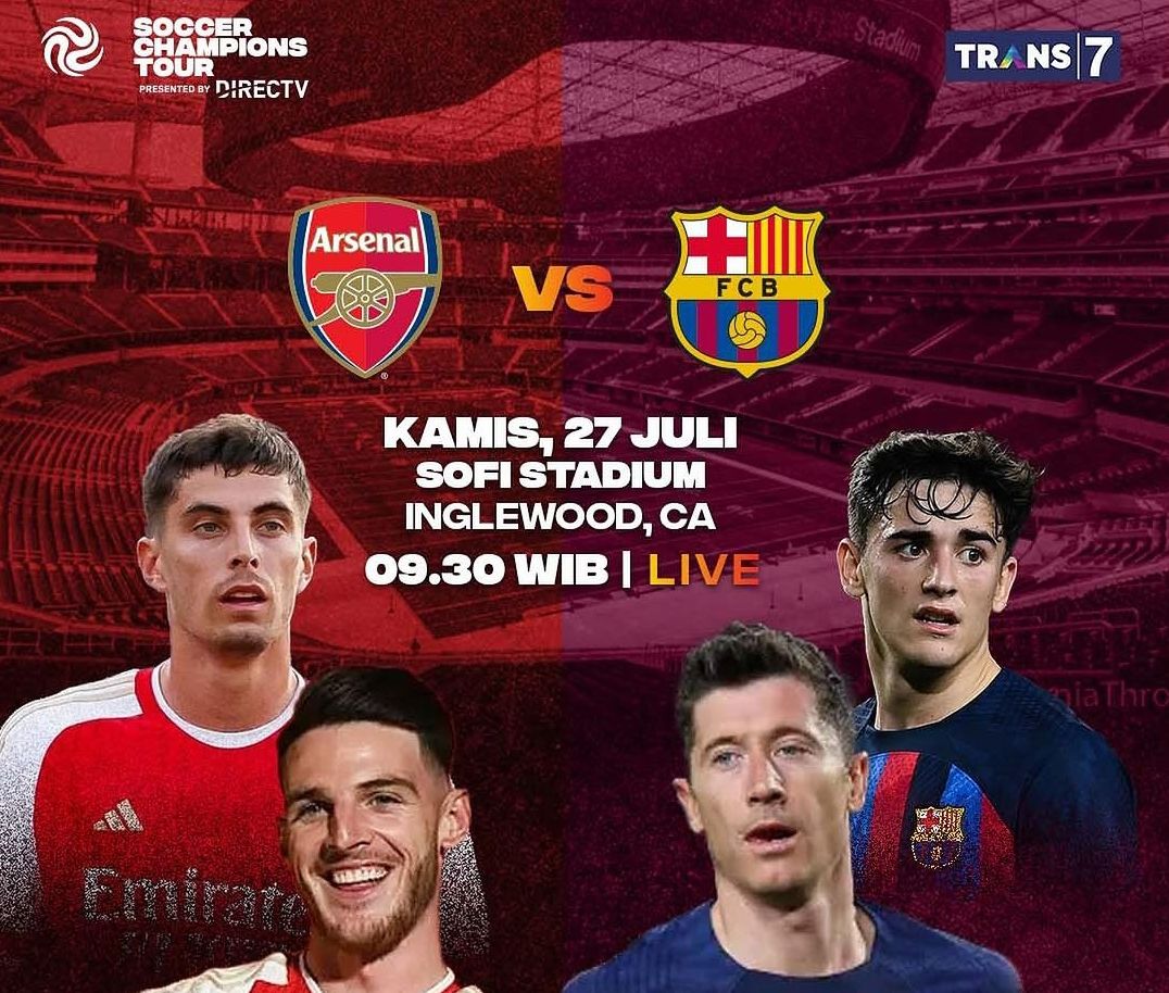 Live Streaming Arsenal vs Barcelona Gratis di Trans 7, Jangan Gunakan Link Ilegal Score808 dan Yalla Shoot