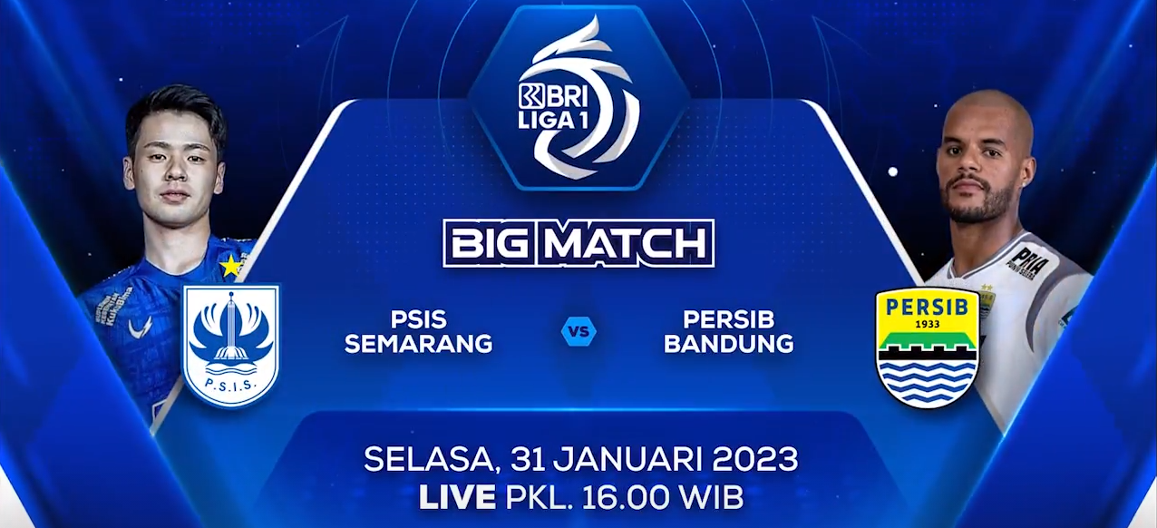 Link streaming PSIS Semarang Vs Persib Bandung
