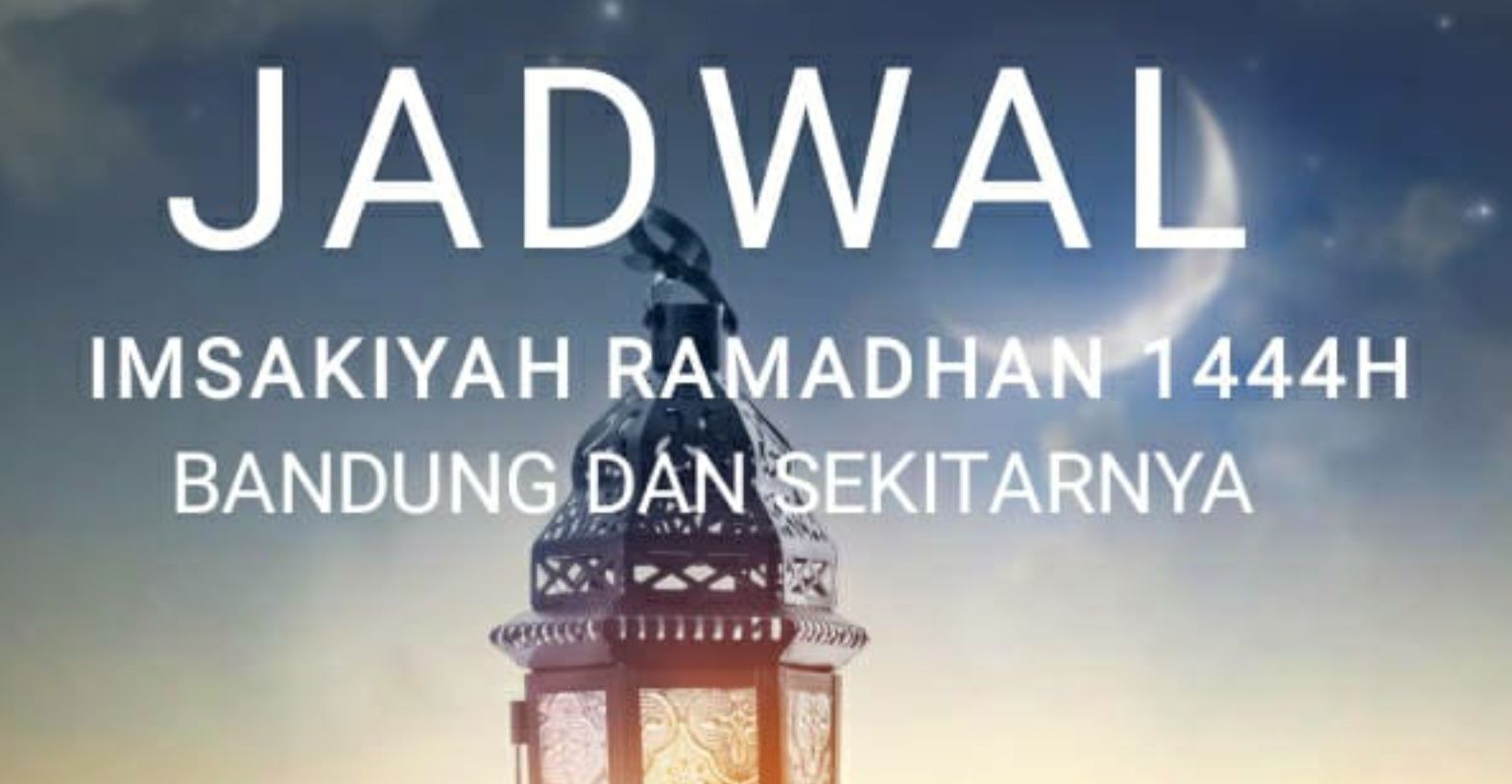 Ilustrasi, Simak! Berikut Jadwal Imsakiyah Ramadhan 1444 Hijriyah Bagi Masyarakat Bandung Dan Sekitarnya