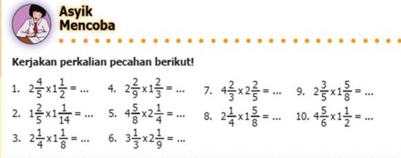 Inilah kunci jawaban Matematika kelas 5 SD MI halaman 22 perkalian pecahan, bab 1 operasi hitung pecahan terlengkap 2022.