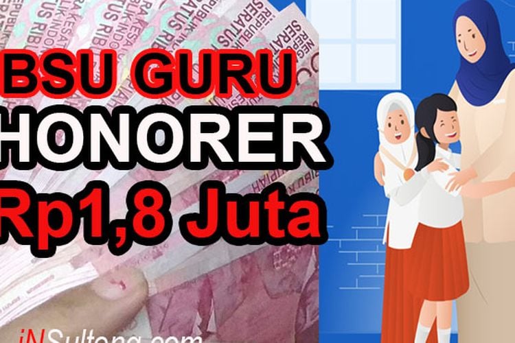 Begini Cara Cek Penerima BSU Subsidi Gaji Untuk Guru Honorer Berstatus