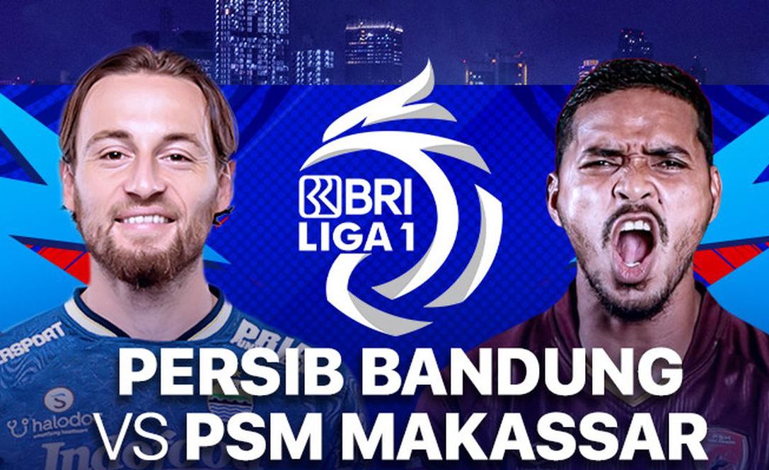Jam Tayang Persib Bandung vs PSM Makassar Hari Ini Selasa 14 Februari 2023, Ini Jadwal Terbaru di Indosiar