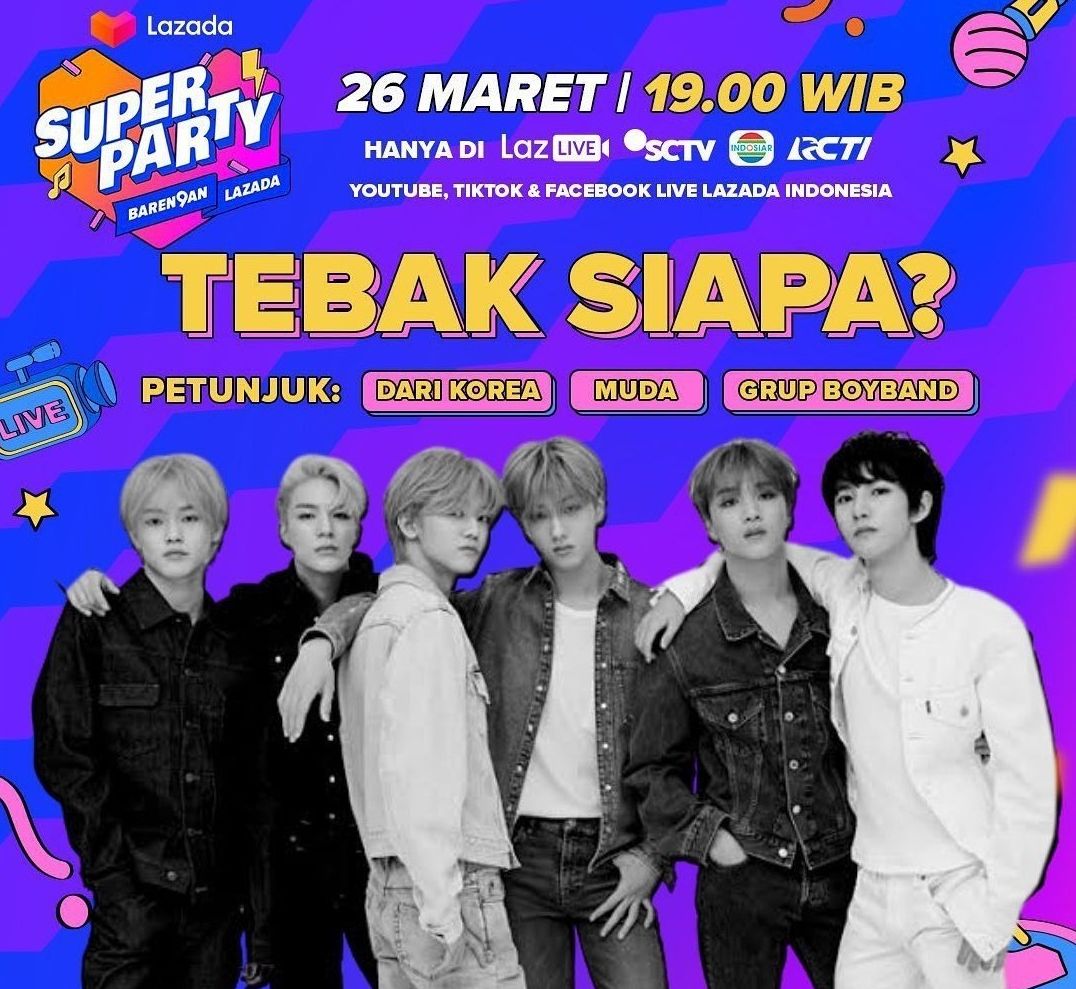 Link Streaming Nonton Nct Dream Lazada Super Party Live Di Rcti Sctv Indosiar 26 Maret 2021 Pukul 19 00 Wib Seputar Lampung