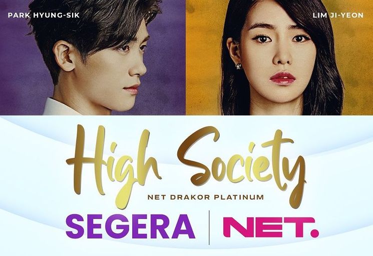 Poster Drakor High Society yang akan tayang di NET TV.