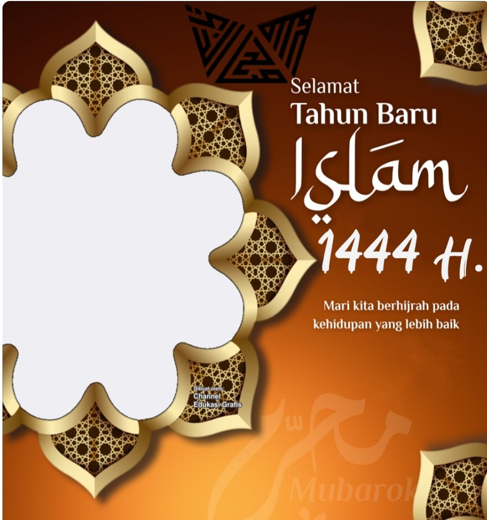 Link twibbon tahun baru Islam 1 Muharram 1444 H atau 2022 desain terbaru dan kekinian.
