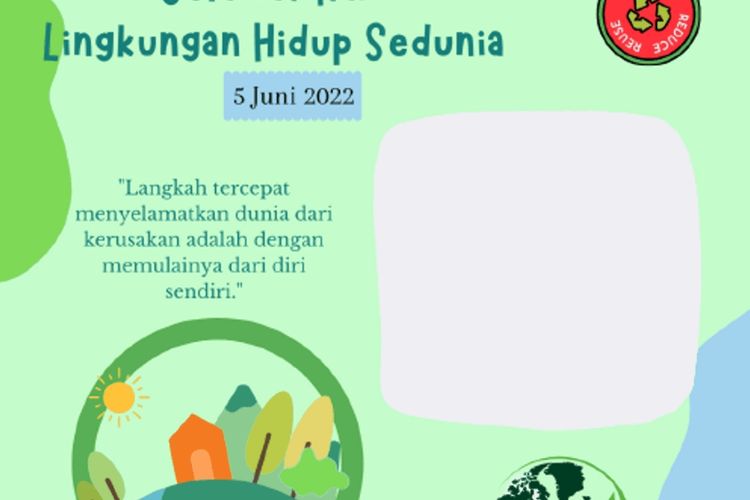 10 Link Download Twibbon Hari Lingkungan Hidup Sedunia 2022 Cocok Dibagikan Ke Media Sosial