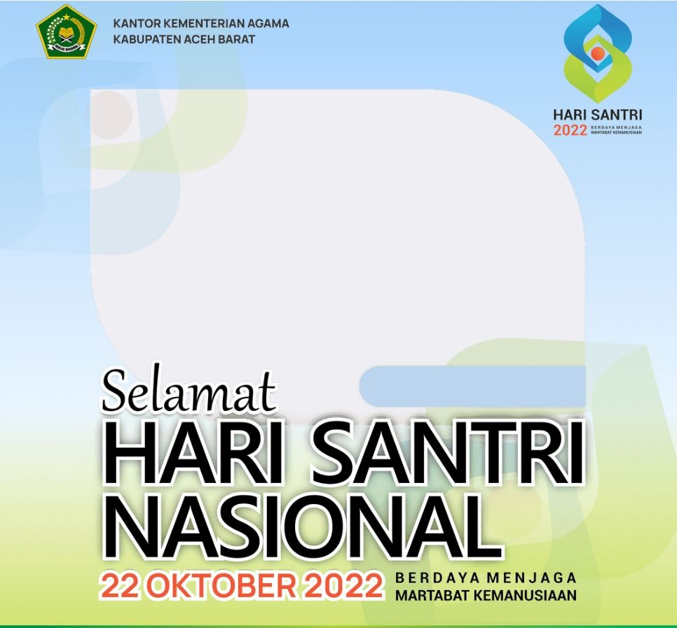 Kumpulan Link Twibbon Hari Santri Nasional 2022, Langsung Download Dan ...