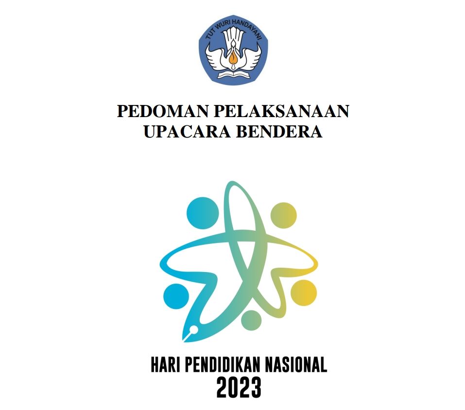 Contoh Susunan Upacara Bendera Hari Pendidikan Nasional 2023 Sesuai ...