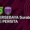 LINK LIVE STREAMING Indosiar! Siaran Langsung Persebaya vs Persita di Liga 1 Kick Off 20.30 WIB