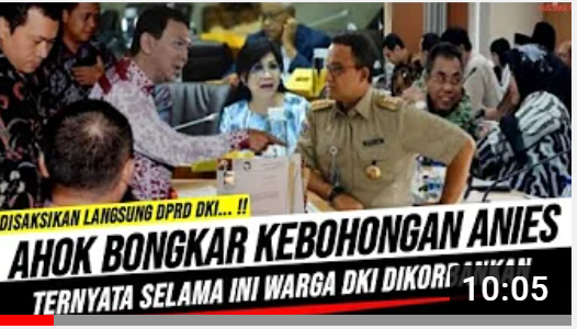 Thumbnail video yang mengatakan bahwa Ahok bongkar kebohongan Anies Baswedan di hadapan DPRD DKI Jakarta