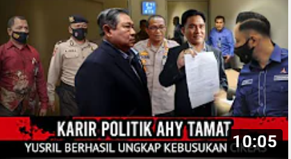 Thumbnail video yang mengatakan bahwa karier politik AHY berakhir setelah Yusril ungkap kebusukan keluarga SBY