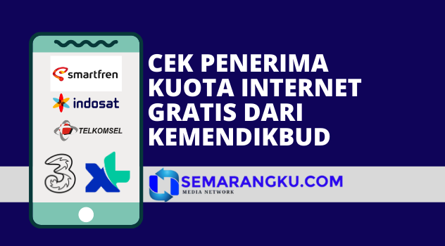 Akan Cair 50 Gb Ini Cara Daftar Bantuan Kuota Internet Gratis Kemendikbud Bulan November Semarangku
