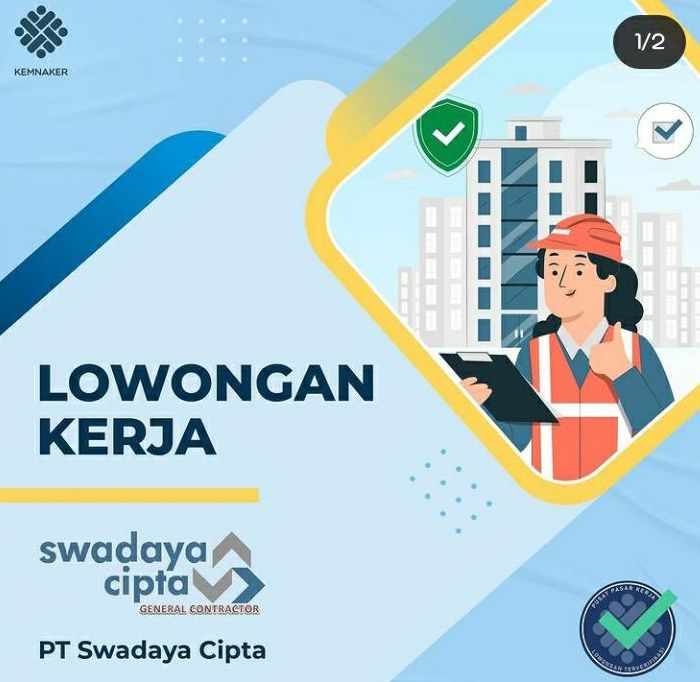Info Lowongan Kerja Februari 2022: PT. Swadya Cipta ...