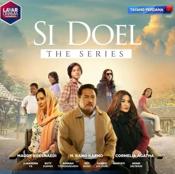 Si Doel The Series Tayang Di Televisi Ada Cinta Segitiga Dan Nostalgia Mandra Atun Kocaknya 