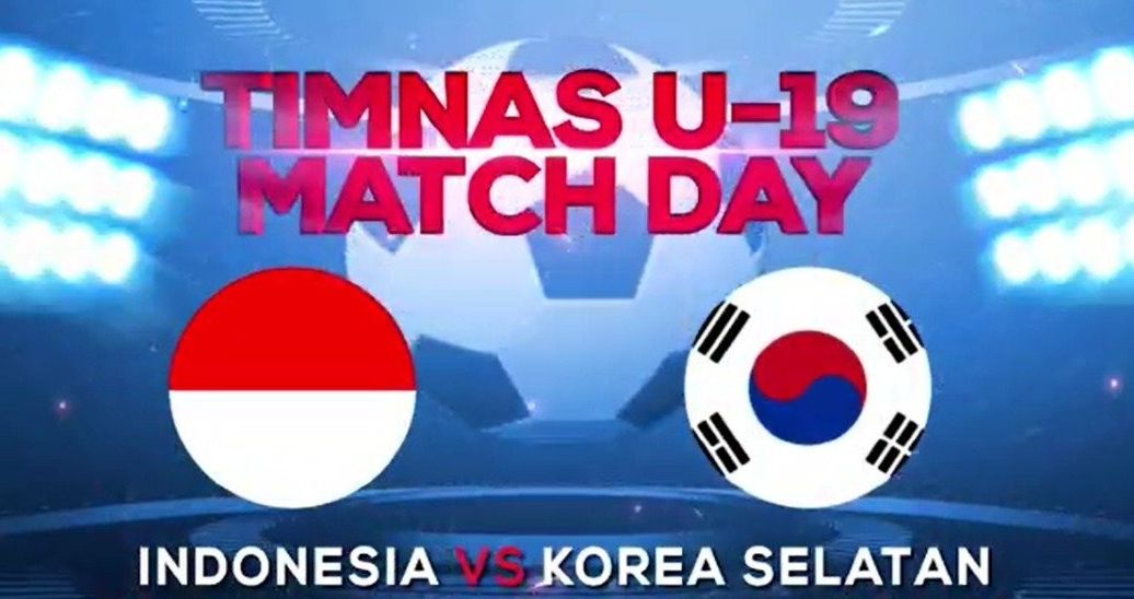 LINK LIVE STREAMING Indonesia U19 vs Korea Selatan di Laga Uji Coba. Tayang di Indosiar Pukul 17:00 WIB