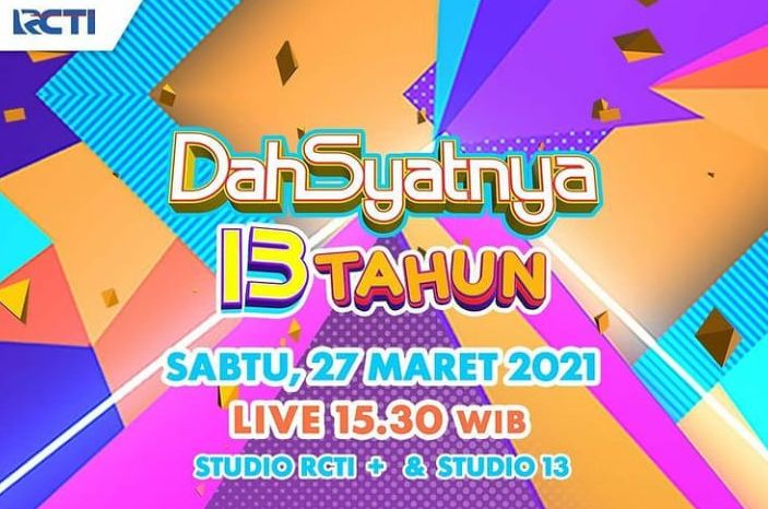 Jadwal Acara TV RCTI Hari Ini, Sabtu 27 Maret 2021: Ada Dahsyatnya HUT ...